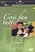 Mozart - Cosi Fan Tutte / Dose, Lindenstrand, Allen, Austin, Petri, Pritchard, Glyndebourne Opera