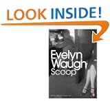 Scoop: A Novel About Journalists (Penguin Modern Classics)