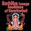 Buddha Lounge Renditions Of Hawkwind