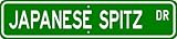 Japanese Spitz STREET SIGN ~ High Quality Aluminum ~ Dog Lover