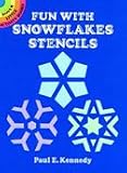 Dover Stencil Book Fun With Snowflakes