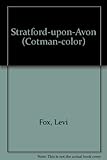 Stratford upon Avon : a pictorial guide in full colour