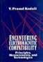 Engineering Electromagnetic Compatibility: Principles, Measurements, and Technologies