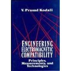 Engineering Electromagnetic Compatibility: Principles, Measurements and Technologies