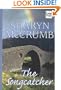 The Songcatcher: A Ballad Novel