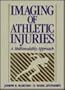 Imaging of Athletic Injuries: Advanced Techniques