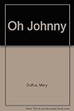 Oh Johnny!