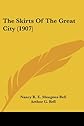 The Skirts Of The Great City (1907)