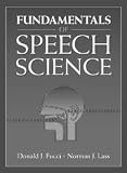 Fundamentals of Speech Science