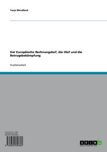 Der Europäische Rechnungshof, die Olaf und die Betrugsbekämpfung (German Edition)
