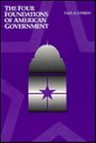The Four Foundations of American Government: Consent, Limits, Balance, and Participation