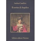 Il sorriso di Angelicadi Andrea Camilleri