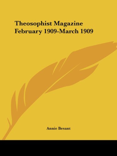 Theosophist Magazine February 1909-March 1909
