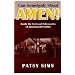 Can Somebody Shout Amen!: Inside the Tents and Tabernacles of American Revivalists (Religion in the South)
