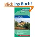 Michelin Andalusien: Mit ausgew�hlten Hotels und Restaurants. Mit Karten und Stadtpl�nen