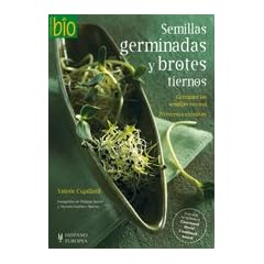 Semillas germinadas y brotes tiernos / Sprouted seeds and young shoots