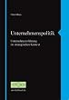 Unternehmenspolitik - Unternehmensf�hrung im strategischen Kontext