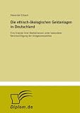  Die ethisch-ökologischen...