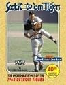 Sock It To 'Em Tigers: The Incredible Story of the 1968 Detroit Tigers