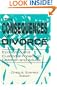 The Consequences of Divorce: Economic and Custodial Impact on Children and Adults
