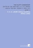 The pulpit commentary: edited by the Very Rev. H. D. M. Spence ... and by the Rev. Joseph S. Exell [v.2 ][189-? ]