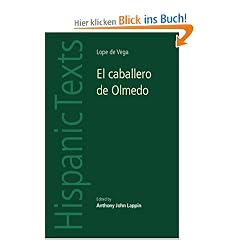 El Caballero de Olmedo (Hispanic Texts)