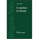 El Caballero de Olmedo: Lope de Vega (Hispanic Texts) book cover