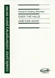 Richard Rodney Bennett: Over The Hills And Far Away