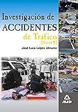 Investigaci?n de Accidentes de Tr?fico Nivel I (Spanish Edition)