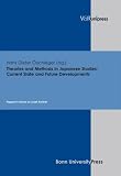 Theories and Methods in Japaneses Studies: Current State and Future Developments