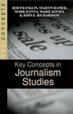 Key Concepts in Journalism Studies