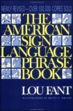 The American Sign Language Phrase Book The American Sign Language Phrase Book