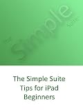 The Simple Suite Tips for iPad Beginners