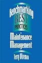 Benchmarking Best Practices in Maintenance Management