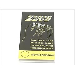 Zeus Precision Data Charts and Reference Tables for Drawing Office, Toolroom & Workshop