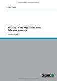 Produkt-Bild: Konzeption und Moderation eines Rahmenprogramms