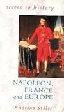 Napoleon, France and Europe