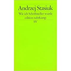 Wie ich Schriftsteller wurde: Versuch einer intellektuellen Autobiographie (edition suhrkamp)