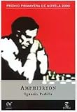Amphitryon. Premio Primavera de Novela 2000
