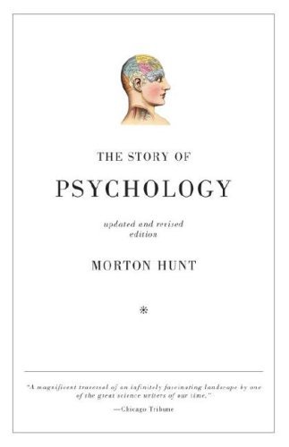 The Story of Psychology by Hunt Morton (2007-12-18) Paperback, by Hunt Morton