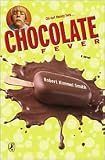 Chocolate Fever by Robert Kimmel Smith, Gioia Fiammenghi (Artist)
