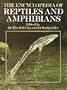 The Encyclopedia of Reptiles and Amphibians