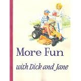 More Fun with Dick and Jane (New contemporary reading series)