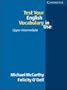 Test your English Vocabulary in Use Upper-Intermediate (Vocabulary in Use Vocabulary in Use)