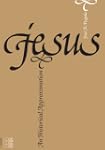 Jesus: An Historical Approximation