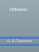 Orthodoxy (Kindle Edition)