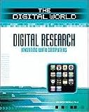 Digital Research: Inventing With Computers (The Digital World)
