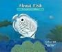 About Fish: A Guide For Children