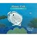 About Fish: A Guide For Children