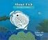 About Fish: A Guide For Children (About...)